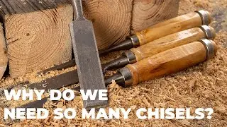 Do we really need so many chisels? Or are we just wasting money!
