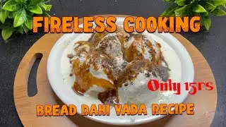 Stuffed Bread Dahi Vada | Fireless Cooking | Bread Dahi Vada Recipe Without Fire | Bread Dahi Vada |