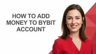 How To Add Money To Bybit Account - AshleyHowTo