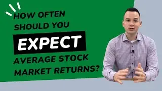 How Often Should You Expect Average Stock Market Returns?