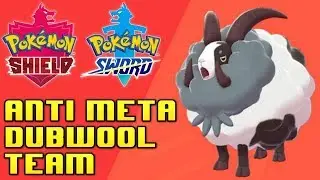 Anti Meta Dubwool Team! Pokemon Sword and Shield Competitive Ranked Wi-Fi Battle Guide