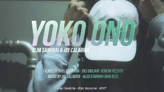 Slim Samurai · Jay Calabria - Yoko Ono (Prod. Jay Calabria)