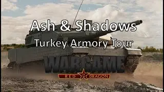 Wargame Red Dragon - Ash & Shadows - Turkey Armory Tour