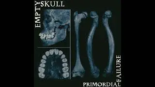 Empty Skull - Primordial Failure (EP)