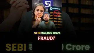 SEBI's Jane Street 43000 CRORE FRAUD ? #shorts #trending #capiyushbafna