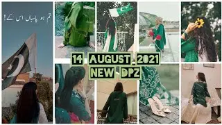 Beautiful 14 August Dpz For Girls | Independence Day Dpz