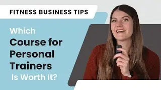 How to Choose the Right Course as a Personal Trainer (AVOID These Mistakes!)