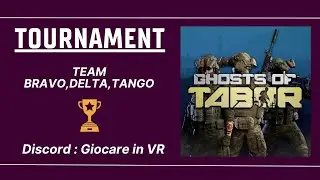 🏆 GHOSTS OF TABOR TOURNAMENT -  Team BRAVO, DELTA, TANGO 🔥
