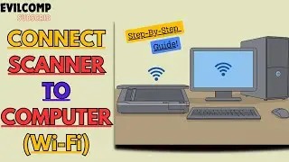 How to Connect Scanner to Computer (Wi-Fi)