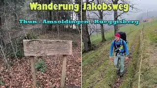 Wanderung Jakobsweg: Thun - Amsoldingen - R&uuml;eggisberg