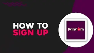 Как зарегистрироваться на Fandom (самый простой способ)