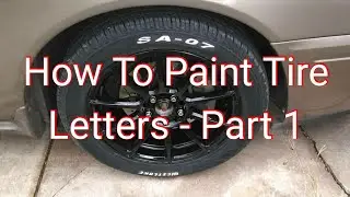 2007 Ford Taurus SE - Painted Tire Letters With Tire Ink&reg; Lettering Paint