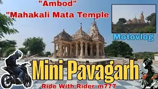 Mini Pavagarh || Ambod - Mahakali Mata Temple || Motovlog || Ride with Rider_m777 | Rider M Hari 777