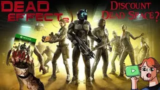 Dead Effect 2 is the WORST Doom Rip-off!