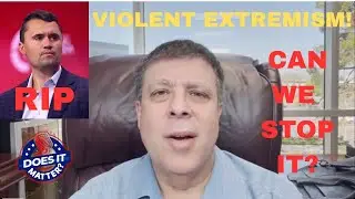 Violent Extremism - How Do We Stop It?