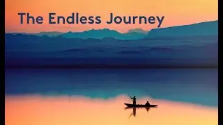 The Endless Journey