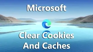 Как очистить файлы cookie и кэш в Microsoft Edge