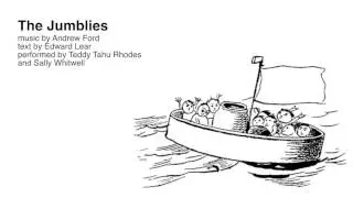 The Jumblies - Teddy Tahu Rhodes
