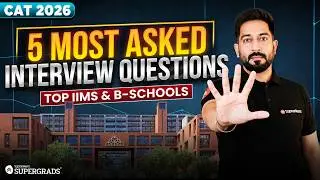5 Most Asked Interview Questions Asked At Top IIMs & B-Schools! | MBA PI Prep | CAT 2026