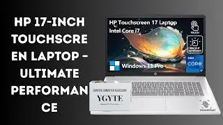 Ultimate 17.3” Touchscreen Laptop Review – HP