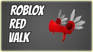 How to get the RedValk in 2021! (ROBLOX)