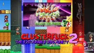 Mario Forever World of Clusterf*ck v2.0 - Clusterf*ck 2: Расширенное безумие