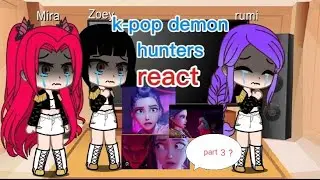 K-pop demon hunters react to take down 🩷 part 1 and part 2 combined 🩷🩷 part 3?💗 Gacha club 🩷