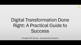 Digital Transformation Done Right: A Practical Guide to Success