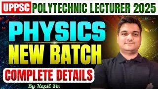 uppsc polytechnic lecturer physics | polytechnic lecturer new batch | uppsc lecturer vacancy 2025