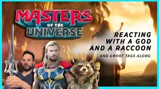 Thor, Rocket & I Take on the New He-Man