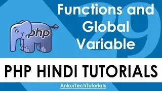PHP Hindi Tutorial - 029 - Functions And Global Variables