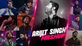 ARIJIT SINGH mash up || romantic songs || NCS SONGS