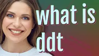 Ddt | meaning of Ddt