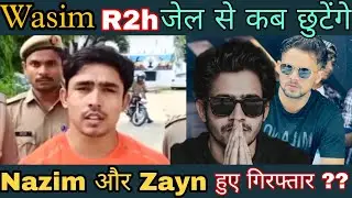 Wasim R2h Jail Se Kab Chhutenge?||Nazim And Zayn Arrested ?||@Round2hell News Today|R2h Latest News