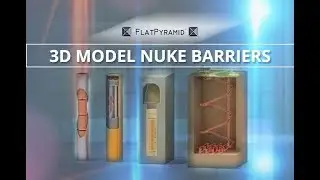 3D Model Nuke Barriers Review