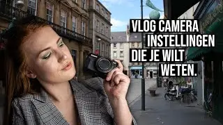 Vlog camera instellingen voor beste video kwaliteit! (Canon G7X ii )