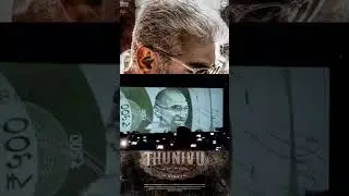 THUNIVU (first day first show)