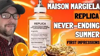 New! Maison Margiela Replica Never-Ending Summer First Impressions | A New Summer Staple