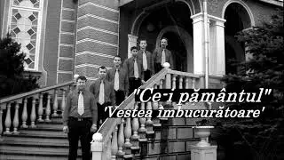 Ce-i păm&acirc;ntul.../'Vestea &icirc;mbucurătoare'/'Радостная Весть'