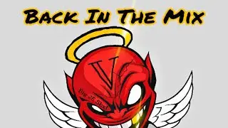 Back In The Mix ( Prod. RealusBeats)