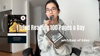 Reading East of Eden | 100 Pages a Day Challenge