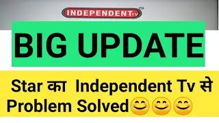 #independettv #star #dthnews Independent Tv and Star Tv problem solved