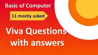 Viva Questions | Basic of Computer Viva Question | Computer Fundamental viva questions with answers