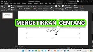 Cara Mengetikkan Centang di Slide Microsoft Powerpoint