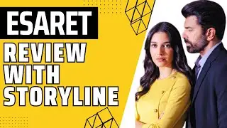 Esaret Redemption New Turkish Drama Storyline With Reviews | 2023 Series Turkey