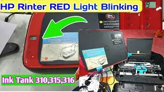 hp ink tank 316 printer red light blinking, hp printer red light,hp printer red light problam