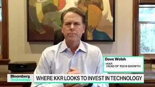 KKR's Dave Welsh on Firm's Tech Investing Strategy