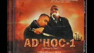 Ad'Hoc-1 - Braquage (Feat Kid Mesa) (1998)
