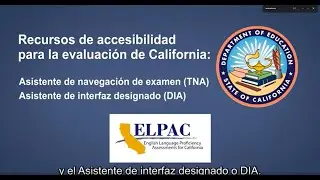 (Espa&ntilde;ol) CA Accessibility Resources: Test Navigation Assistant and Designated Interface Assistant
