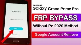 Samsung Grand Prime Pro FRP Bypass Without Pc New Method Android 7.1.1